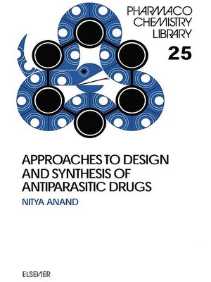 cover image of Approaches to Design and Synthesis of Antiparasitic Drugs